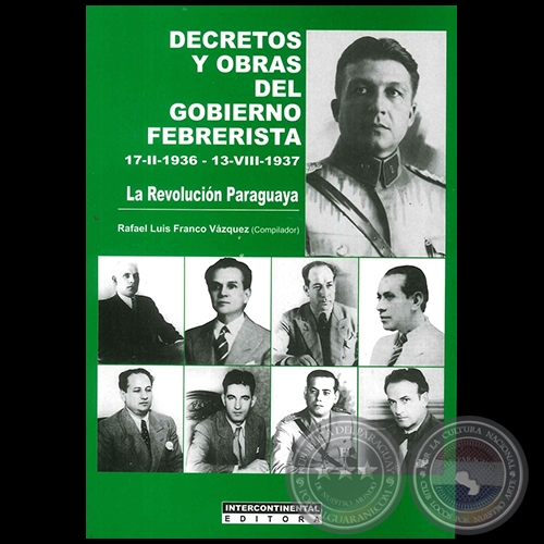  DECRETOS Y OBRAS DEL GOBIERNO FEBRERISTA - Autor: RAFAEL LUIS FRANCO VZQUEZ - Ao 2012